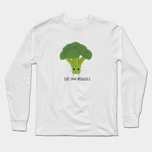 Eat your veggies Long Sleeve T-Shirt